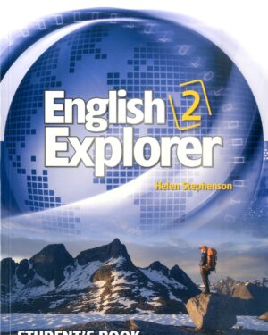 ENGLISH EXPLORER 2 – STUDENT’S BOOK