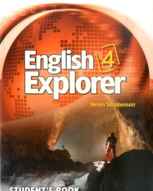 ENGLISH EXPLORER 4 – STUDENT’S BOOK