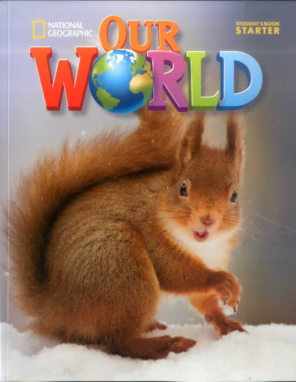 OUR WORLD –  STARTER