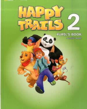 HAPPY TRAILS PUPIL’S BOOK 2