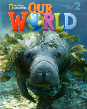 OUR WORLD – STUDENT’S BOOK 2
