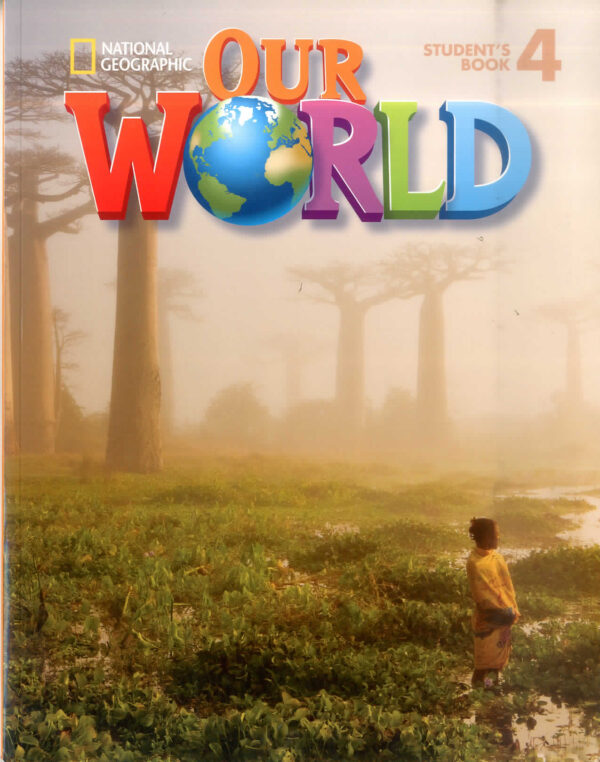 OUR WORLD – STUDENT’S BOOK 4