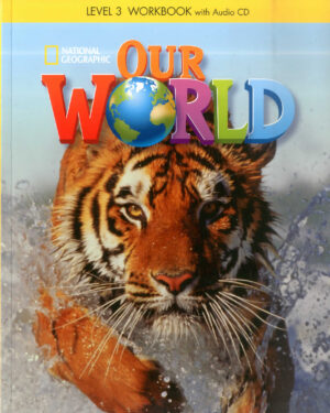 OUR WORLD 3 – WORKBOOK