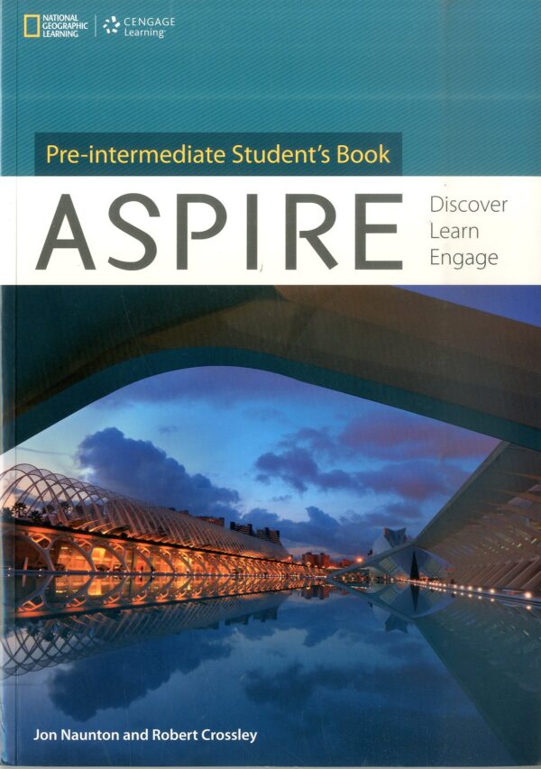ASPIRE – PRE- INTERMEDIATE STUDENT’S BOOK