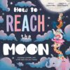 Picture Flats Premium Holo How to Reach the Moon