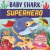 Сликовница Baby Shark Superhero