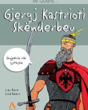 GJERGJ KASTRIOT SKENDERBEU ME QUAJNE 56070