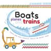 Touch and Feel Trails Boats Planes and Trains