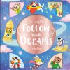 The Complete Follow Your Dreams Collection