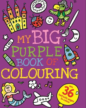 My Big Purple Book of Colouring