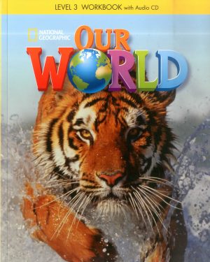 OUR WORLD 3 – WORKBOOK