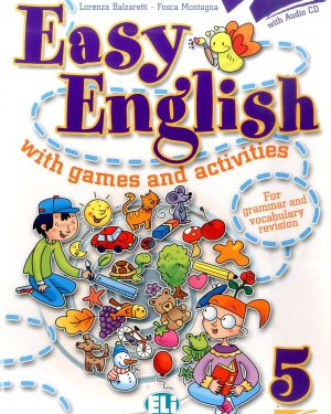 EASY ENGLISH 5 with games and activities