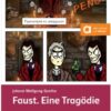 Faust. Eine Tragödie - Lektüre mit digitalen Extras/Трагедија