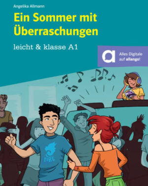 Ein Sommer mit Überraschungen - Lektüre mit digitalen Extras/Лето полно со изненадувања