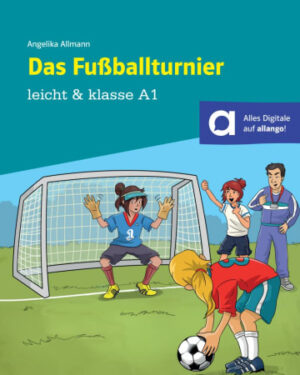 Das Fußballturnier - Lektüre mit digitalen Extras/Фудбалски турнир