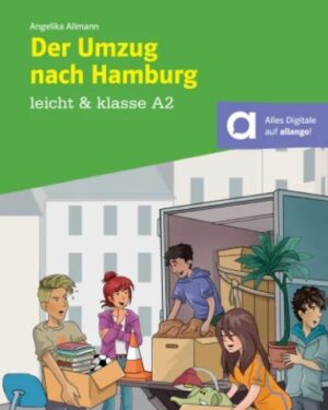 Der Umzug nach Hamburg - Lektüre mit digitalen Extras/Селидба во Хамбург