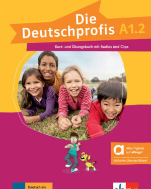 Die Deutschprofis A1.2 /Германски професионалци А1.2
