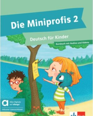 Die Miniprofis 2 Kursbuch mit Audios und Videos /Германски за деца