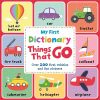 Сликовен речник First Picture Dictionary Things That Go